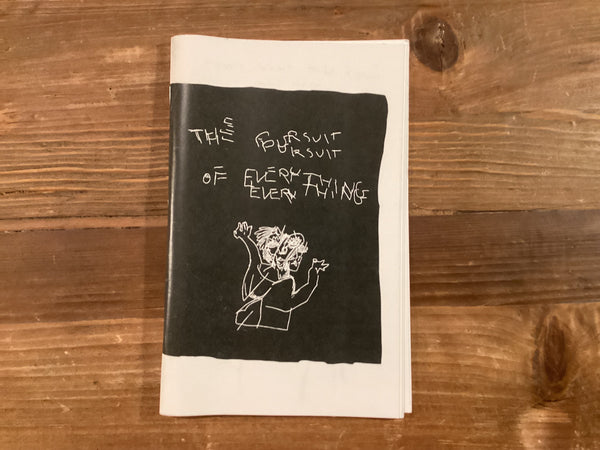 “Pursuit of Everything” -Zach Wade Zine — original artwork | Twelve Thirty Four